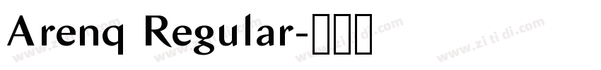 Arenq Regular字体转换 Arenq Regular字体转换
